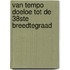 Van tempo doeloe tot de 38ste breedtegraad