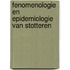Fenomenologie en epidemiologie van stotteren