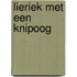 Lieriek met een knipoog