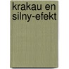Krakau en Silny-efekt by Bart Rensink