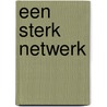 Een sterk netwerk door Jolanda Keesom