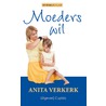Moeders wil door Anita Verkerk