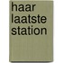 Haar laatste station
