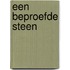 Een beproefde steen
