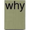 Why door Nicholas Del Sesto