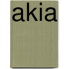 Akia by Marie Lux
