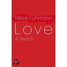 Love door Niklas Luhmann