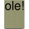 Ole! door Christine Haylett