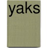 Yaks door Willow Clark