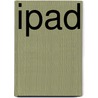 iPad by Jason R. Rich