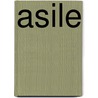 Asile door Patrick McGrath