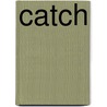 Catch door Nick Hartshorn