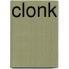 Clonk by Ximo Abadia