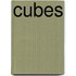Cubes
