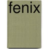 Fenix door Dierk Stuckenschmidt