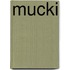 Mucki