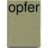 Opfer door R. Bernard Burns