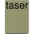 Taser