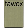 Tawox door Markus Linnemann