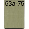 53a-75 door Markus Gehrlein