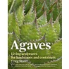 Agaves door Greg Starr