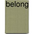 Belong