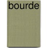 Bourde by Marc-A. Pellerin