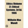 Ethics door Wilhelm Max Wundt