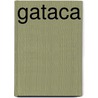Gataca door Franck Thilliez