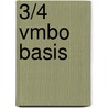 3/4 Vmbo basis door Onbekend