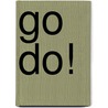 Go Do! door Jeremy Harbour