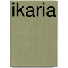 Ikaria by Ph.d. Chrysochoos John
