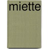 Miette door Pierre Bergounioux