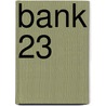 Bank 23 door Ernst W. Krüger
