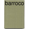 Barroco door Severo Sarduy