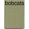 Bobcats door Ann Grucella