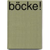 Böcke! by Siegfried Erker