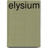 Elysium door Diane Scott Lewis