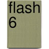 Flash 6 door James L. Mohler