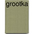 Grootka