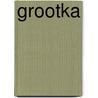 Grootka door J.A. Jackson