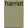 Harriet door Elizabeth Jenkins