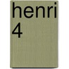 Henri 4 door Luigi Dirandello