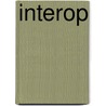 Interop by Urs Gasser