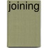 Joining