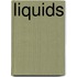 Liquids