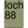 Loch 88 door Victor P. Müller