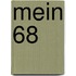Mein 68