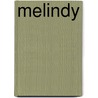 Melindy door Stella G.S. Perry