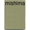 Mishima door Jennifer Lesieur
